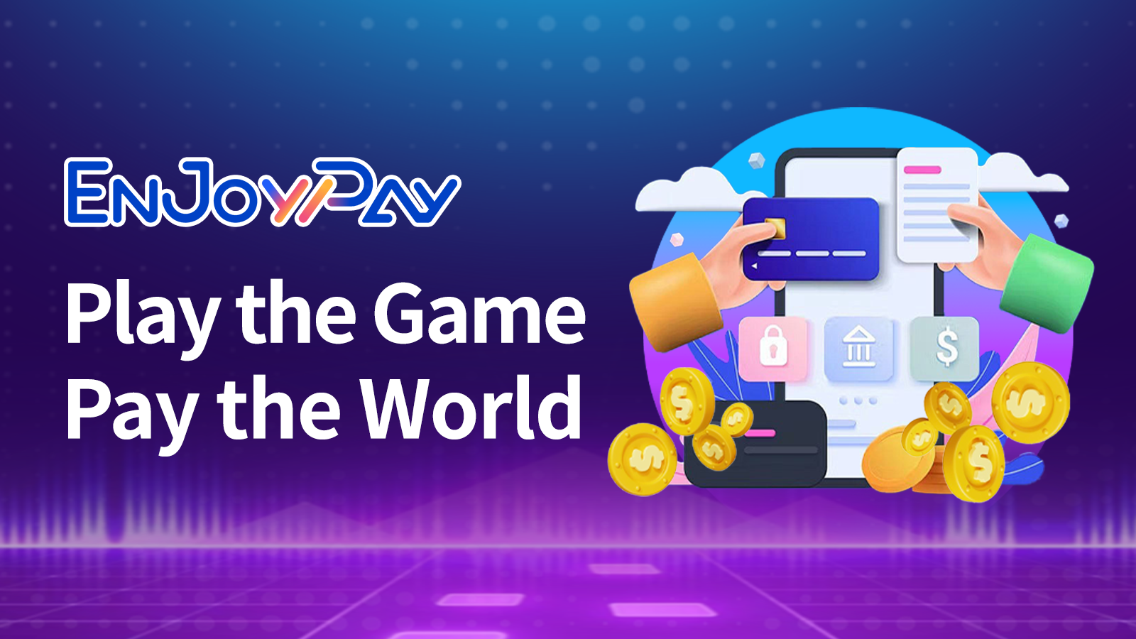 一文了解韩国、日本、印尼、越南、泰国、马来西亚、菲律宾主流支付方式现状 - 移动互联网出海,出海服务,海外的行业服务平台 - Enjoy出海