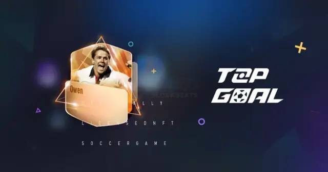 众多传奇球星背书的 TopGoal 能成为足球元宇宙的 NBA Top Shot 么？ - 移动互联网出海,出海服务,海外的行业服务平台 - Enjoy出海