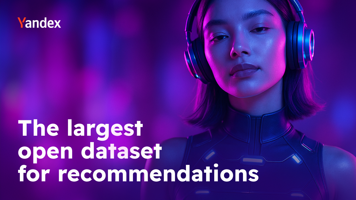Yandex 发布全球最大事件数据集，助力推荐系统发展 - 移动互联网出海,出海服务,海外的行业服务平台 - Enjoy出海